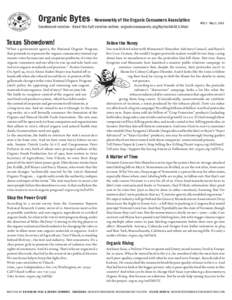 Organic Bytes · Newsweekly of the Organic Consumers Association Condensed version · Read the full version online: organicconsumers.org/bytes/ob423.html Texas Showdown!  “When a government agency, the National Organic