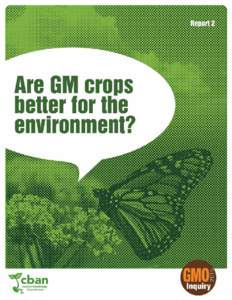 Report 2  Are GM crops better for the environment? Published May 2015