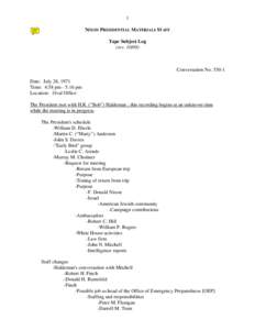 Vice Presidents of the United States / John Ehrlichman / Richard Nixon / Spiro Agnew / Haldeman / Donald Rumsfeld / George P. Shultz / John Connally / Ron Ziegler / Politics of the United States / United States / Government