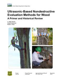 United States Department of Agriculture  Ultrasonic-Based Nondestructive Evaluation Methods for Wood A Primer and Historical Review C. Adam Senalik