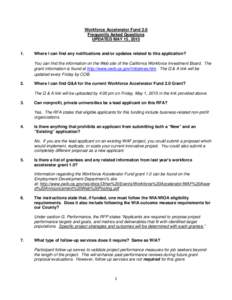 Workforce Accelerator Fund 2.0 Frequently Asked Questions UPDATED MAY 15, 2015 1.