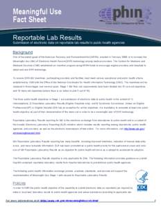 Meaningful Use Fact Sheet Reportable Lab Results Submission of electronic data on reportable lab results to public health agencies