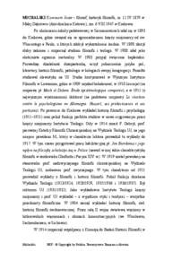 MICHALSKI KONSTANTY JÓZEF – filozof, historyk filozofii, ur. 12 IV 1879 w Małej Dąbrówce (dziś dzielnica Katowic), zm. 6 VIII 1947 w Krakowie. Po ukończeniu szkoły podstawowej w Siemianowicach udał się w 1893