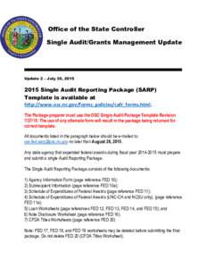 Off Office of the State Controller Single Audit/Grants Management Update Update 2 – July 30, Single Audit Reporting Package (SARP)
