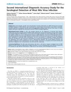 Second International Diagnostic Accuracy Study for the Serological Detection of West Nile Virus Infection Andrea Sanchini1,2*., Oliver Donoso-Mantke1., Anna Papa3, Vittorio Sambri4, Anette Teichmann1, Matthias Niedrig1 1