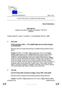 2009 – 2014  EIROPAS PARLAMENTS Finanšu, ekonomikas un sociālās krīzes īpašā komiteja  CRIS_PV(2011)0304_1