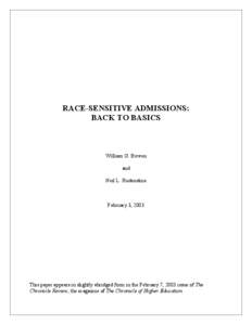 The controversy �d confusion�urrounding the White House´s recent statements on the use of race in college and univers...