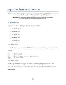 equationReader extension This documentation and the associated source code are not approved or endorsed by OpenCFD Ltd. (ESI Group), producer of the OpenFOAM software and owner of the OpenFOAM® and OpenCFD® trade marks