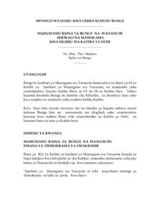 MPANGO WA ELIMU KWA UMMA KUHUSU BUNGE ___________________________ MAHUSIANO BAINA YA BUNGE NA WANANCHI SERIKALI NA MAHAKAMA KWA MUJIBU WA KATIBA YA NCHI __________________________