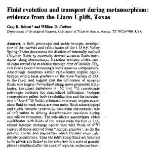 Fluid evolution and transport during metamorphism: evidence from the Llano uplift, Texas - Gray E. Bebout* and William D. Carlson Department of Geological Sciences, University of Texas at Austin, Austin, TX, U