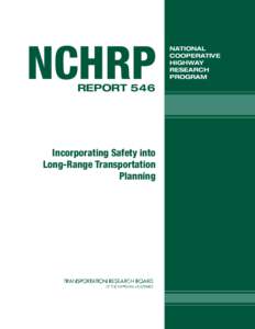 NCHRP Report 546 – Incorporating Safety into Long-Range Transportation Planning