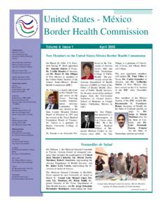 United States - México Border Health Commission Volume 4, Issue 1 Commissioners Michael O. Leavitt U.S. Commissioner and