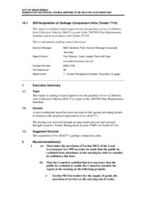 CITY OF ONKAPARINGA AGENDA FOR THE SPECIAL COUNCIL MEETING TO BE HELD ON 16 OCTOBER2007Acquisition of Garbage Compaction Units (Tender 7116)
