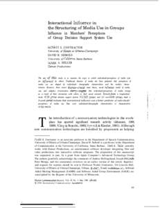 Interactional IInfluence in the Structuring of Media Use in Groups Influence in Members’ Perceptions of Group Decision Support System Use NOSHIR