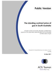 Public Version  The standing contract price of gas in South Australia A review of the economic principles underpinning aspects of the draft price determination for the standing