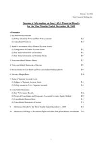 February 12, 2010 Sony Financial Holdings Inc. Summary Information on Sony Life’s Financial Results for the Nine Months Ended December 31, 2009 <Contents>