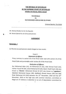 THE REPUBLIC OF SEYCHELLES IN THE SUPREME COURT OF SEYCHELLES (Holden At Victoria, Mahe Island) THE REPUBLIC VS. NUR MOHAMED ADEN & NINE (9) OTHERS