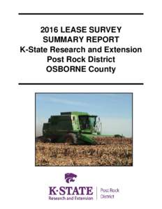 2016 LEASE SURVEY SUMMARY REPORT K-State Research and Extension Post Rock District OSBORNE County