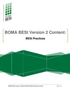 BOMA BESt Version 2 Content: BESt Practices BOMA BESt Version 2 APPLICATION GUIDE (Revised July[removed]Page | 22