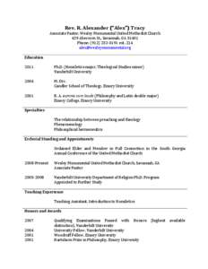 Rev. R. Alexander (“Alex”) Tracy Associate Pastor, Wesley Monumental United Methodist Church 429 Abercorn St., Savannah, GA 31401