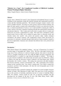 Forum on Public Policy  “Monkey in a Cage”: the Complicated Loyalties of Mid-level Academic Women Working in Higher Education Athena Vongalis-Macrow, Senior Lecturer, Deakin University