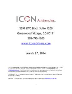 5299 DTC Blvd, Suite 1200 Greenwood Village, CO[removed]1600 www.iconadvisers.com March 27, 2014