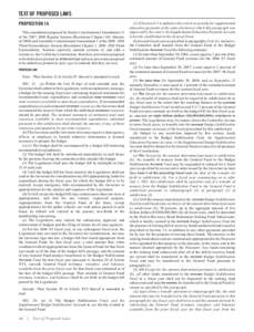 text of proposed lawS laws	 PROPOSITION 1A This amendment proposed by Senate Constitutional Amendment 13 of the 2007–2008 Regular Session (Resolution Chapter 144, Statutes of[removed]and Assembly Constitutional Amendment
