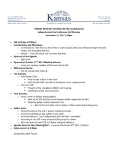 KANSAS ADVISORY COUNCIL ON HIV/AIDS (KACHA) Bylaws Committee Conference Call Minutes November 15, 2012 2:00pm • •