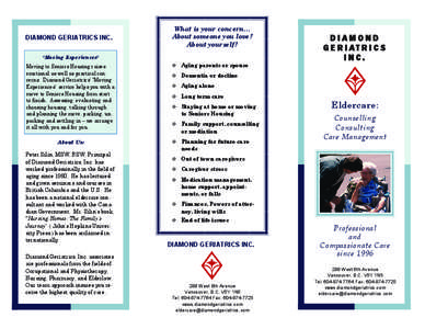DIAMOND GERIATRICS INC. “Moving Experiences” What is your concern… About someone you love? About yourself?