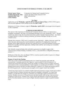 ANNOUNCEMENT OF FEDERAL FUNDING AVAILABILITY  Federal Agency Name: Funding Opportunity Title: Announcement Type: CFDA Number: