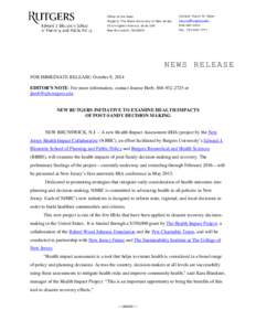 Health economics / Impact assessment / Geography of New Jersey / Health impact assessment / Human geography / New Jersey / Edward J. Bloustein School of Planning and Public Policy / Rutgers University / Healthy development measurement tool / Health / Health promotion / New Brunswick /  New Jersey