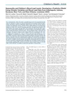 Children’s Health | Article Seasonality and Children’s Blood Lead Levels: Developing a Predictive Model Using Climatic Variables and Blood Lead Data from Indianapolis, Indiana, Syracuse, New York, and New Orleans, Lo