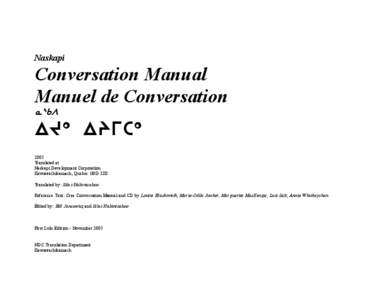 Naskapi  Conversation Manual Manuel de Conversation ᓇsᑲπ