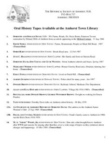 THE HISTORICAL SOCIETY OF AMHERST, N.H. P.O. BOX 717 AMHERST, NHOral History Tapes Available at the Amherst Town Library 1.