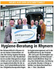 NEUES AUS DER GESCHÄFTSWELT  Hygiene-Beratung in Rhynern Der Dohmwirthhof in Rhynern ist um ein kleines Unternehmen reicher. Die Göring Hygiene Beratung GmbH hat sich in den Räumlichkeiten im zweiten Obergeschoss eing