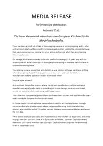 MEDIA RELEASE For immediate distribution. February[removed]The New Kleenmaid introduces the European Kitchen Studio Model to Australia.