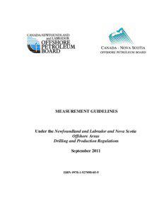 Custody transfer / Atlantic Accord / Offshore drilling / Wet gas / Newfoundland and Labrador / Nova Scotia / Canada / Petroleum / Multiphase flow meter / British North America / Provinces and territories of Canada / Petroleum production