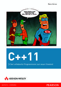 C++11  Hier eine Auswahl: Clean Coder Verhaltensregeln für professionelle Programmierer Robert C. Martin