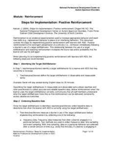 National Professional Development Center on Autism Spectrum Disorders Module: Reinforcement  Steps for Implementation: Positive Reinforcement