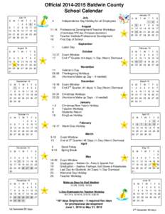 Official[removed]Baldwin County School Calendar January 15 July Independence Day Holiday for all Employees