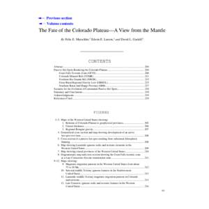 Previous section Volume contents The Fate of the Colorado Plateau—A View from the Mantle By Felix E. Mutschler,1 Edwin E. Larson,2 and David L. Gaskill 3