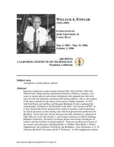Nobel laureates in Physics / Astrophysics / Nucleosynthesis / William Alfred Fowler / Robert Andrews Millikan / California Institute of Technology / Fred Hoyle / Nuclear astrophysics / B2FH paper / Physics / Science / Nuclear physics