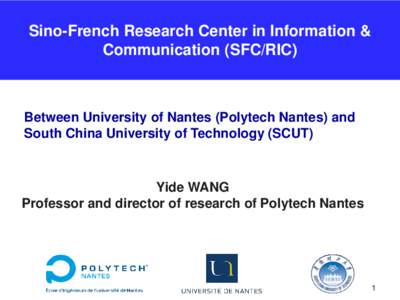 Ultra-wideband / Orthogonal frequency-division multiplexing / MIMO / OSI protocols / Information / Guangzhou Higher Education Mega Center / South China University of Technology / Telecommunications engineering