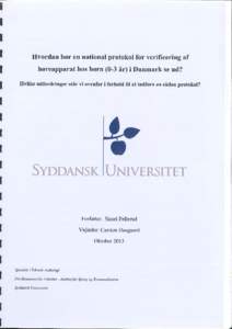 1. Indledning Efter indførelsen af den neonatale hørescreening i 2004 bliver børn med nedsat hørelse fundet tidligere end før (4). Det betyder at de Audiologiske Klinikker i Danmark nu står ovenfor nogle nye u