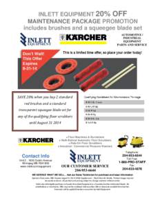 INLETT EQUIPMENT 20% OFF MAINTENANCE PACKAGE PROMOTION includes brushes and a squeegee blade set AUTOMOTIVE / INDUSTRIAL EQUIPMENT