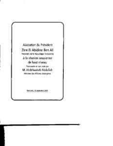 Allocution du Président Zine El Abidine Ben Ali Président de la Républ ique Tunisienne la réunion onusienne de haut niveau