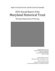Report to the Governor and the General Assembly[removed]Annual Report of the Maryland Historical Trust Maryland Department of Planning