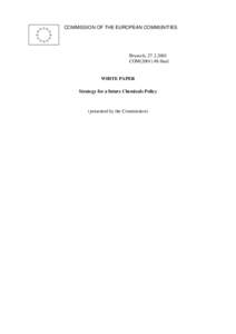 COMMISSION OF THE EUROPEAN COMMUNITIES  Brussels, [removed]COM[removed]final  WHITE PAPER
