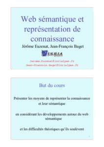 Web sémantique et représentation de connaissance Jérôme Euzenat, Jean-François Baget  