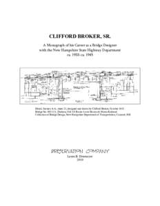 CLIFFORD BROKER, SR. A Monograph of his Career as a Bridge Designer with the New Hampshire State Highway Department ca[removed]ca[removed]Detail, Section A-A, sheet 23, designed and drawn by Clifford Broker, October 1935